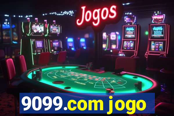 9099.com jogo